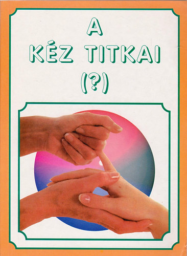 Pallas Antikvárium: A kéz titkai (?)