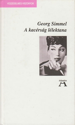 Georg Simmel: A kacérság lélektana