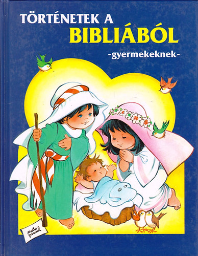 : Történetek a Bibliából - gyermekeknek (Maria Pascual illusztrációival)