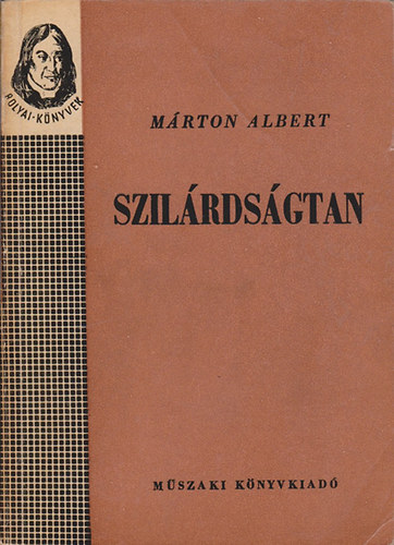 Márton Albert: Szilárdságtan (Bolyai könyvek)