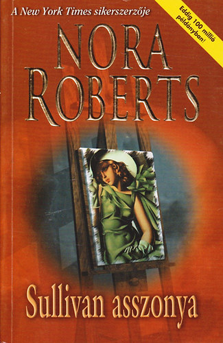 Nora Roberts: Sullivan asszonya