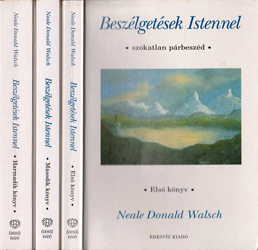 Neale Donald Walsch: Beszélgetések Istennel I-III.