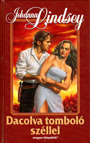 Johanna Lindsey: Dacolva tomboló széllel