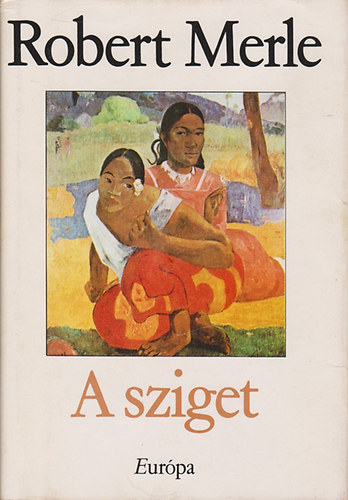 Robert Merle: A sziget