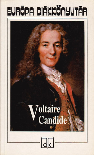 Voltaire: Candide (Európa diákkönyvtár)