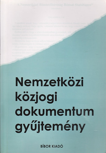 Sulyok Gábor; Petró Rita: Nemzetközi közjogi dokumentum gyűjtemény