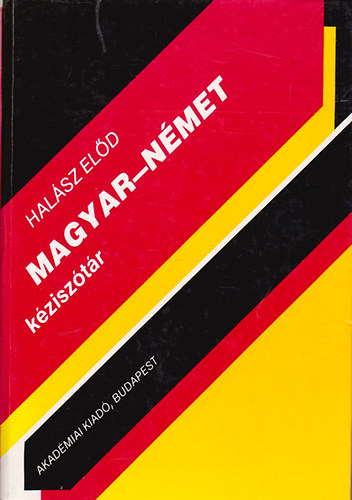 Halász Előd: Magyar- Német kéziszótár