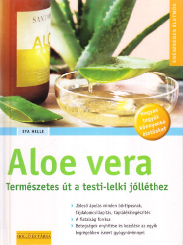 Eva Helle: Aloe vera - Természetes út a testi-lelki jólléthez