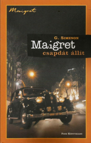 Georges Simenon: Maigret csapdát állít
