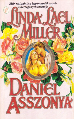 Linda Lael Miller: Daniel asszonya