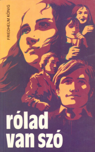 Friedhelm König: Rólad van szó