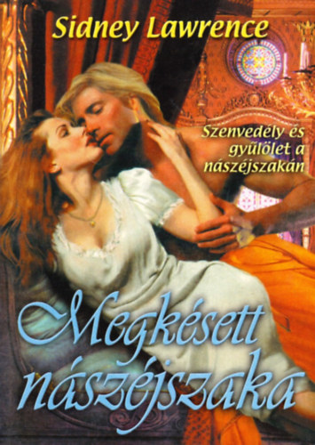 Sindey Lawrence: Megkésett nászéjszaka