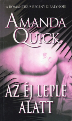 Amanda Quick: Az éj leple alatt
