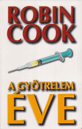 Robin Cook: A gyötrelem éve