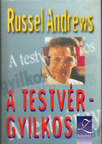 Russel Andrews: A testvérgyilkos