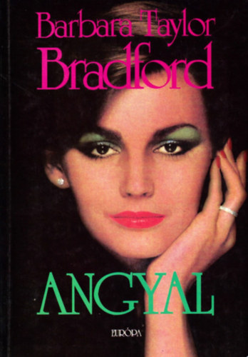 Barbara Taylor Bradford: Angyal