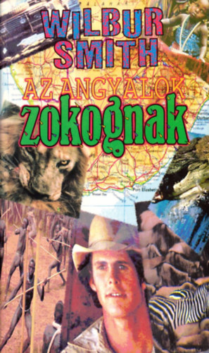 Wilbur Smith: Az angyalok zokognak