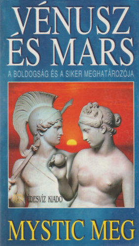 Mystic Meg: Vénusz és Mars