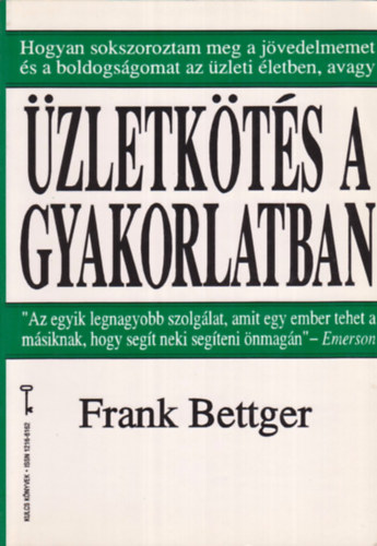 Frank Bettger: Üzletkötés a gyakorlatban