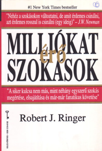 Robert J. Ringer: Milliókat érő szokások