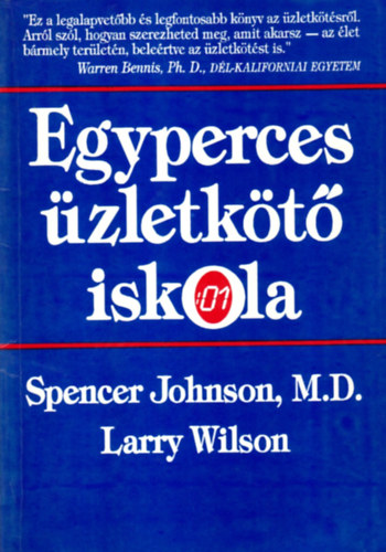 Johnson, S.-Wilson, L.: Egyperces üzletkötő iskola