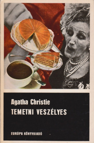 Agatha Christie: Temetni veszélyes