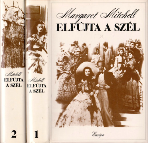 Margaret Mitchell: Elfújta a szél I-II.