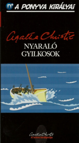 Agatha Christie: Nyaraló gyilkosok (A ponyva királyai 14.)