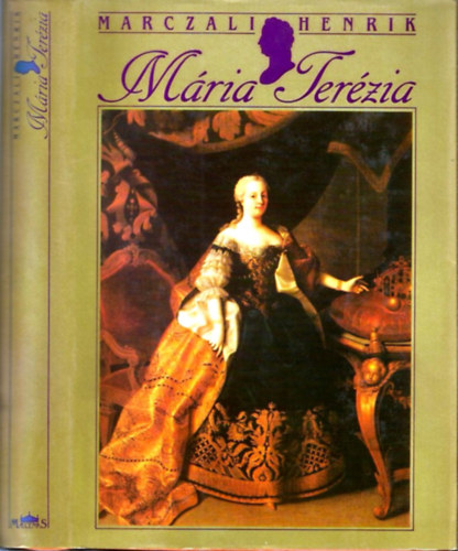 Marczali Henrik: Mária Terézia