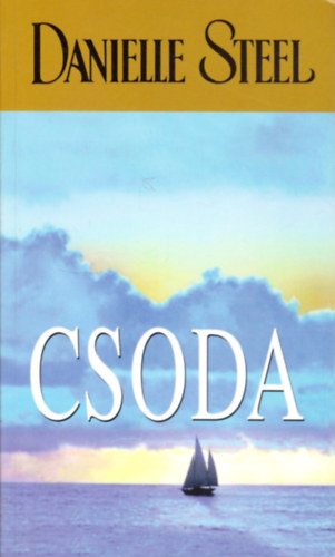 Danielle Steel: Csoda