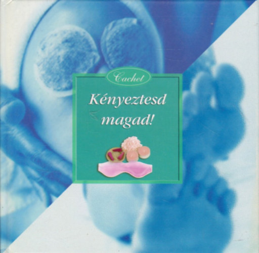 Lisa Regan: Kényeztesd magad!