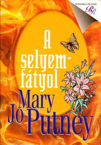 Mary Jo Putney: A selyemfátyol