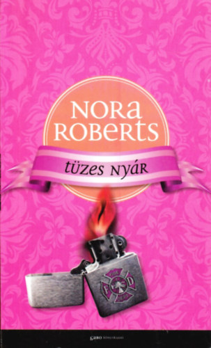Nora Roberts: Tüzes nyár