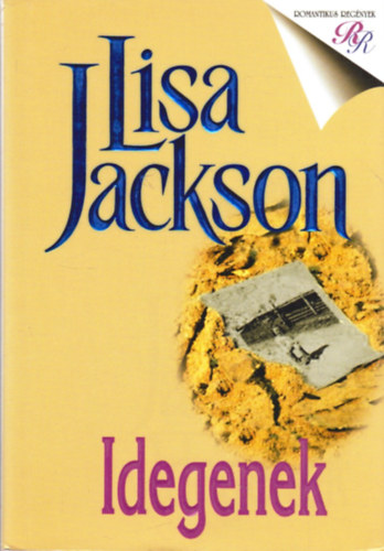 Lisa Jackson: Idegenek