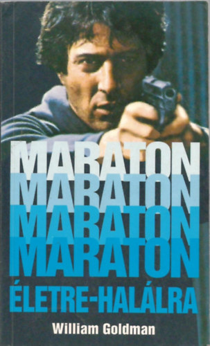 William Goldman: Maraton életre-halálra