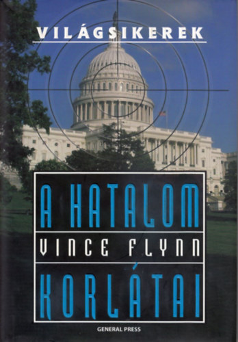 Vince Flynn: A hatalom korlátai