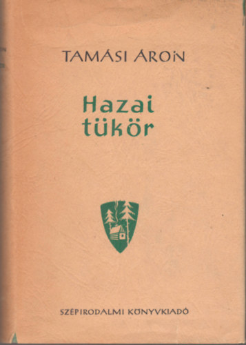 Tamási Áron: Hazai tükör