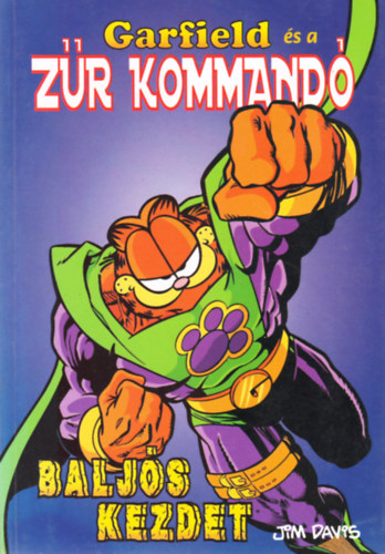 Michael Teitelbaum: Garfield és a zűr kommandó - Baljós kezdet