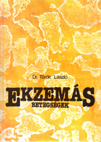 Dr. Török László: Ekzemás betegségek