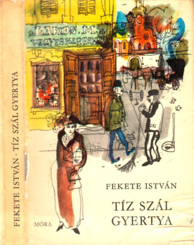 Fekete István: Tíz szál gyertya