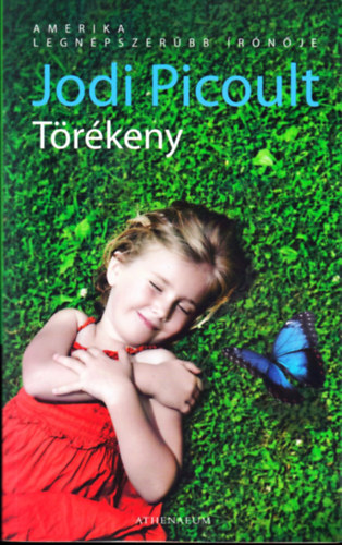 Jodi Picoult: Törékeny