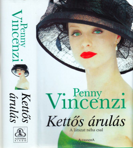 Penny Vincenzi: Kettős árulás
