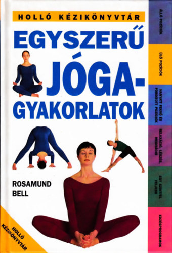 Rosamund Bell: Egyszerű jógagyakorlatok