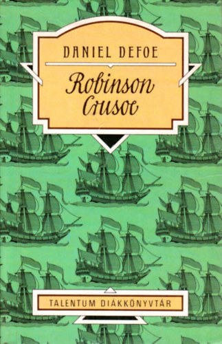 Daniel Defoe: Robinson Crusoe
