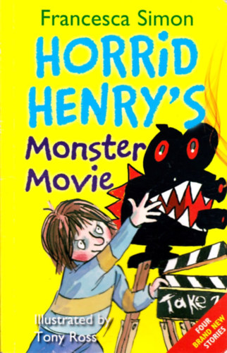 Francesca Simon: Horrid Henry's Monster Movie