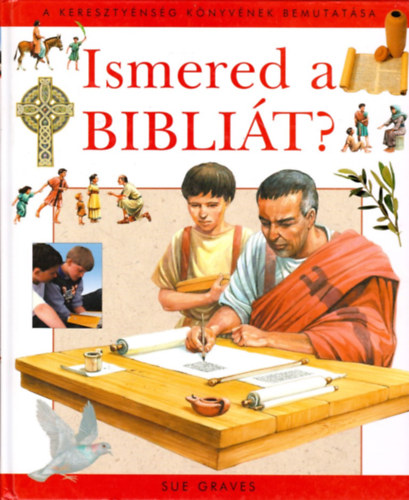 Sue Graves: Ismered a Bibliát?