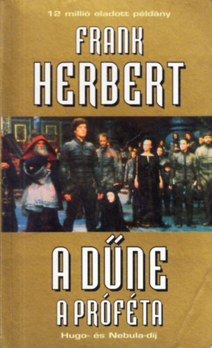Frank Herbert: A dűne - A próféta