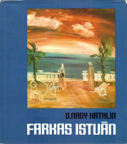 S. Nagy Katalin: Farkas István