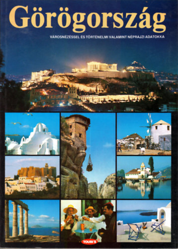 Mary McCallum: Görögország városnézéssel és történelmi valamint néprajzi adatokkkal