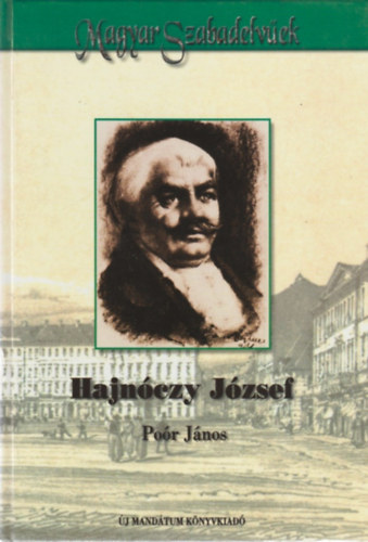Poór János: Hajnóczy József (Magyar Szabadelvűek)